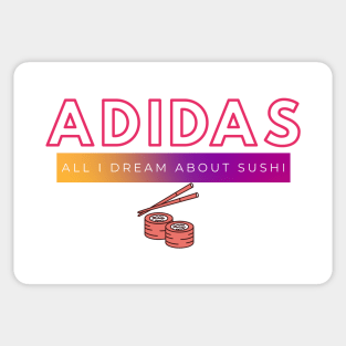 All day I dream abut Sushi Sticker